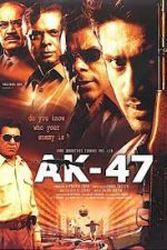 دانلود فیلم هندی AK 47 2004