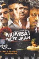 دانلود + تماشای آنلاین فیلم هندی Mumbai Meri Jaan 2008 با زیرنویس فارسی چسبیده
