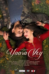 دانلود + تماشای آنلاین فیلم پاکستانی ” عشق من ” Yaara Vey 2022 با زبان اصلی